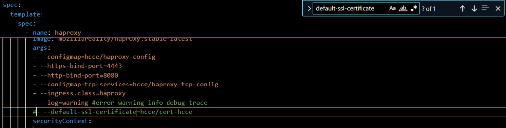 'Capture from VS Code, center code panel. Upon searching on "default-ssl-certificate" line, the code line is green,  showing that the default certificates are now disabled, or commented out.